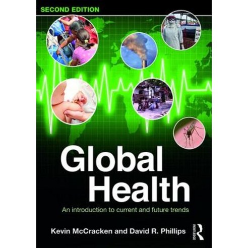 Global Health: An Introduction to Current and Future Trends Paperback, Routledge
