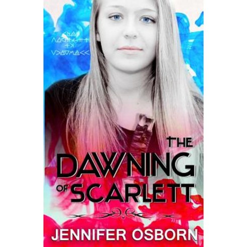 The Dawning of Scarlett Paperback, Jennifer Osborn