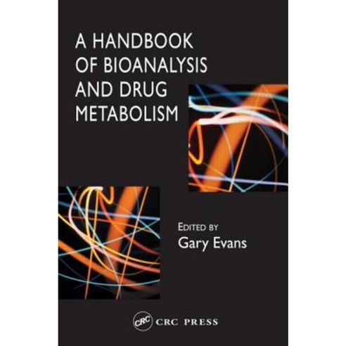 A Handbook of Bioanalysis and Drug Metabolism Hardcover, CRC Press - 가격 ...