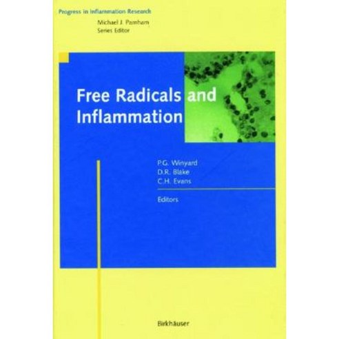 Free Radicals in Inflammation Hardcover, Birkhauser Basel