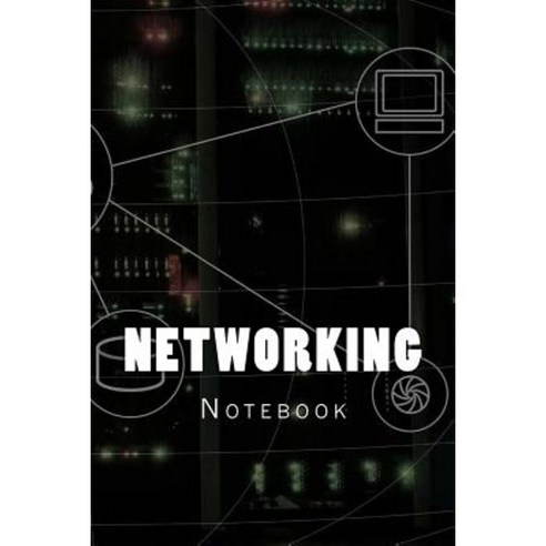 Networking: Notebook Paperback, Createspace Independent Publishing ...