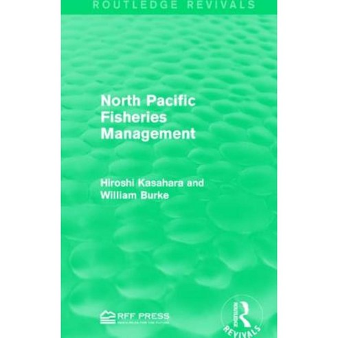 North Pacific Fisheries Management Paperback, Routledge