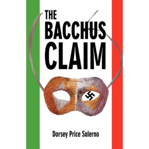 The Bacchus Claim Paperback, iUniverse