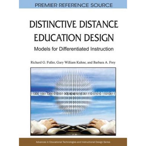 Distinctive Distance Education Design: Models for Differentiated Instruction Hardcover, Information Science Reference