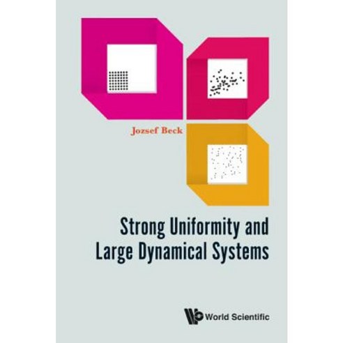Strong Uniformity and Large Dynamical Systems Hardcover, World Scientific Publishing Company