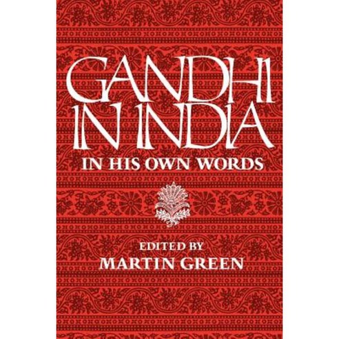 Gandhi in India Paperback, Tufts University