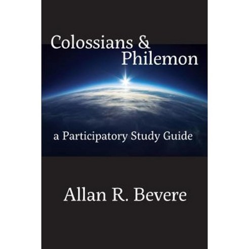Colossians & Philemon: A Participatory Study Guide Paperback, Energion Publications
