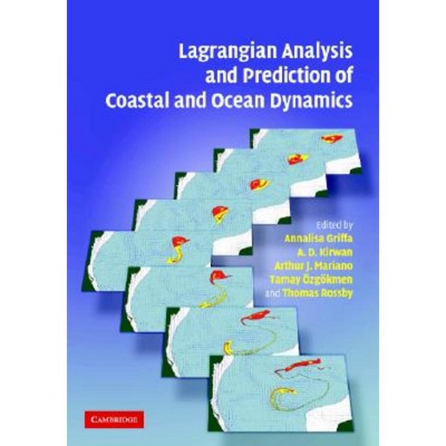Lagrangian Analysis and Prediction of Coastal and Ocean Dynamics Hardcover, Cambridge University Press