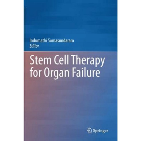 Stem Cell Therapy for Organ Failure Hardcover, Springer