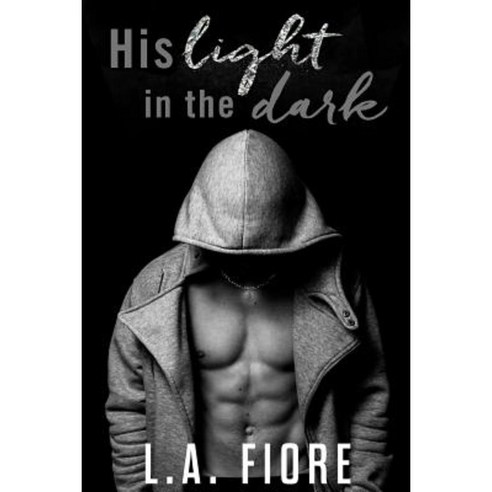 His Light in the Dark Paperback, Createspace Independent Publishing Platform
