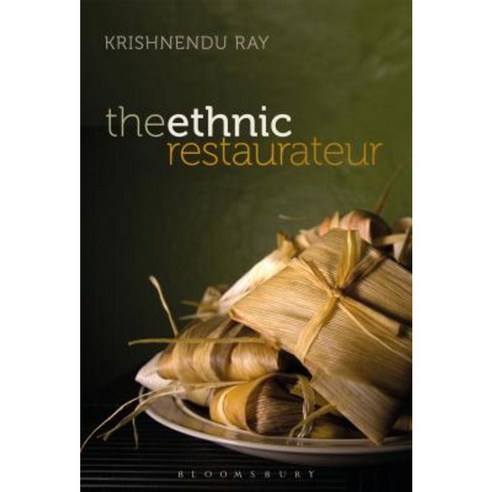 The Ethnic Restaurateur Hardcover, Bloomsbury Academic