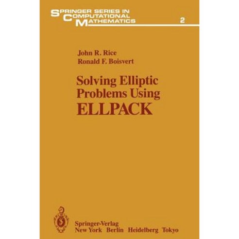 Solving Elliptic Problems Using Ellpack Paperback, Springer