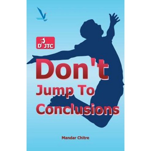 Don''t Jump to Conclusion Paperback, Vishwakarma Publications