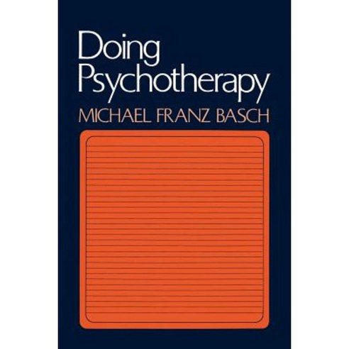 Doing Psychotherapy: Paperback, Basic Books