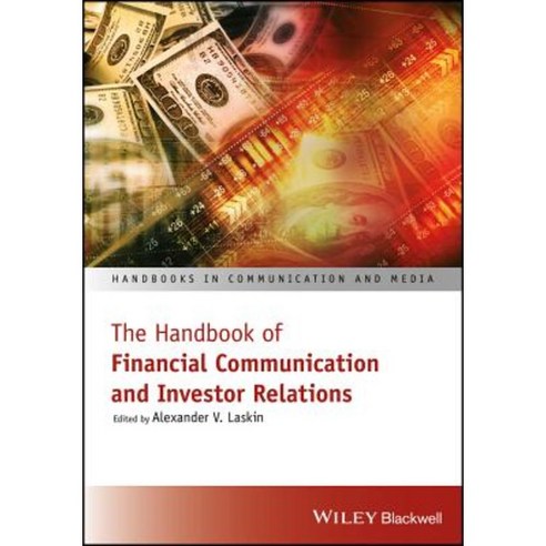 The Handbook of Financial Communication and Investor Relations Hardcover, Wiley-Blackwell