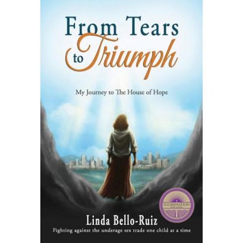From Tears to Triumph: My Journey to the House of Hope Paperback, Mariah Publishing