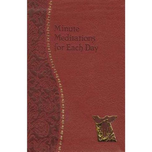 Minute Meditations for Each Day Imitation Leather, Catholic Book Publishing Corp