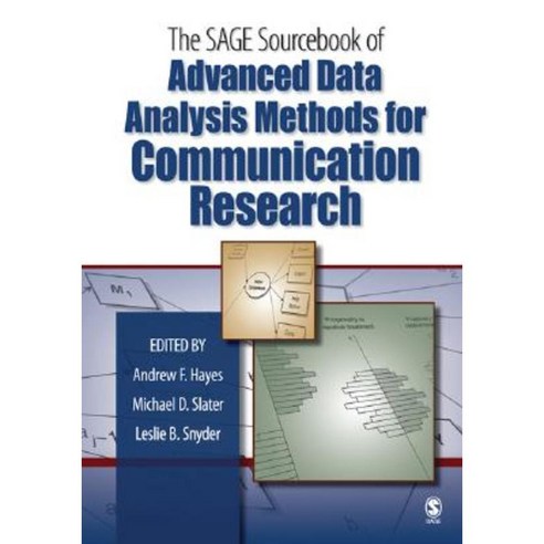 The SAGE Sourcebook Of Advanced Data Analysis Methods For Communication ...