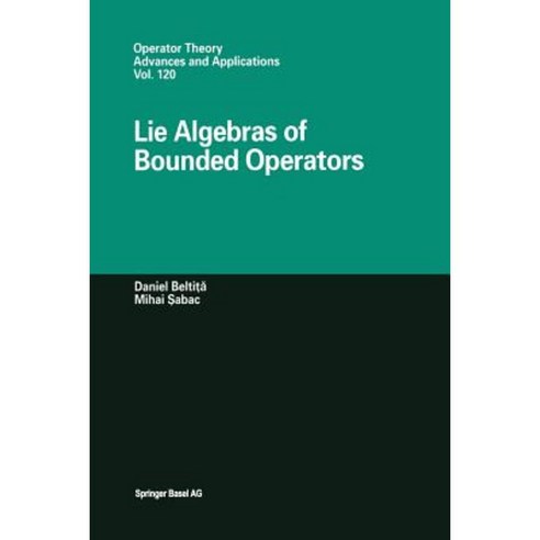 Lie Algebras of Bounded Operators Paperback, Birkhauser