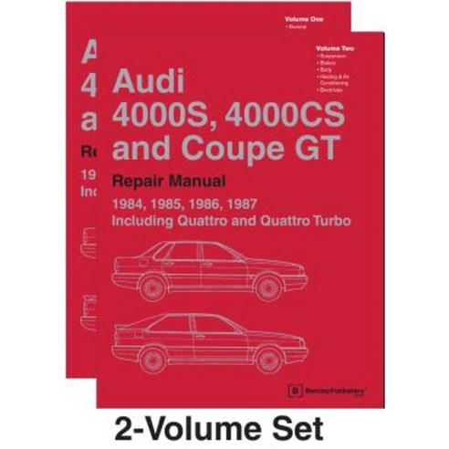 Audi 4000s 4000cs and Coupe GT (B2 Repair Manual: 1984 1985 1986 1987: Including Quattro and Quattro Turbo Hardcover, Bentley Publishers