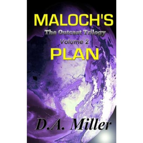Maloch''s Plan Paperback, Createspace Independent Publishing Platform