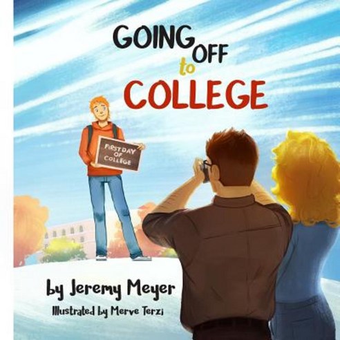 Going Off to College Paperback, Createspace Independent Publishing Platform