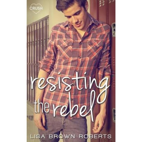 Resisting the Rebel Paperback, Entangled Publishing