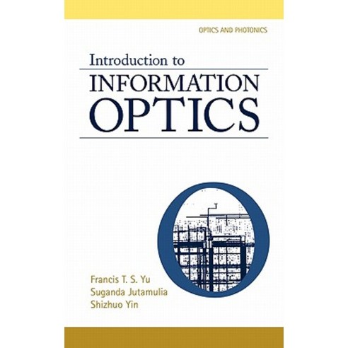 Introduction to Information Optics Hardcover, Academic Press