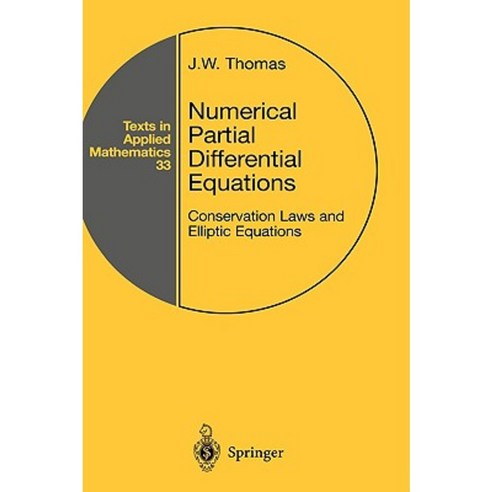 Numerical Partial Differential Equations: Conservation Laws and Elliptic Equations Hardcover, Springer