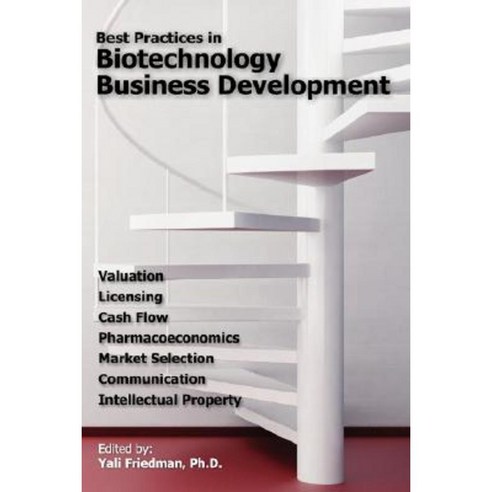 Best Practices in Biotechnology Business Development Paperback, Logos Press