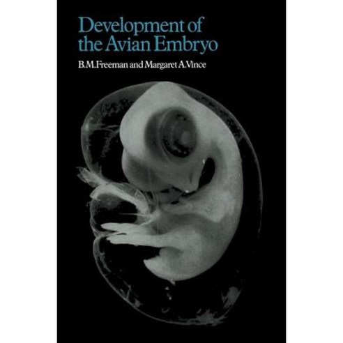 Developments of the Avian Embryo: A Behavioural and Physiological Study ...