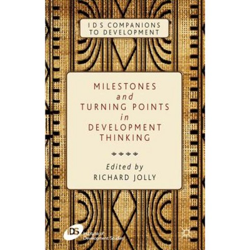 Milestones and Turning Points in Development Thinking Hardcover, Palgrave MacMillan