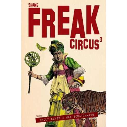 Freak Circus 3: Shame Paperback, Createspace Independent Publishing Platform