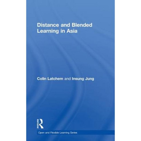 Distance and Blended Learning in Asia Hardcover, Routledge