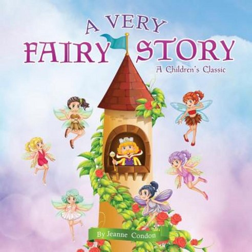 A Very Fairy Story Paperback, Xulon Press