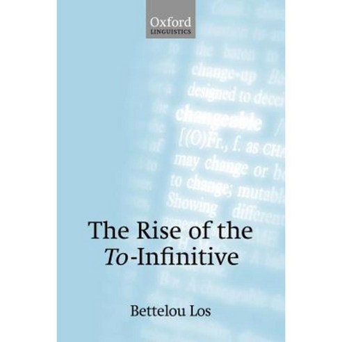 The Rise of the To-Infinitive Paperback, OUP Oxford