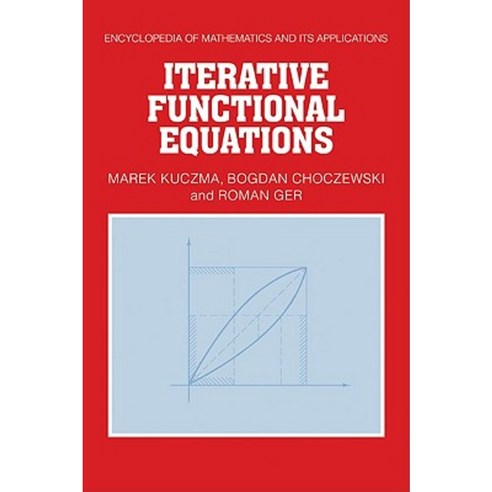 Iterative Functional Equations Paperback, Cambridge University Press