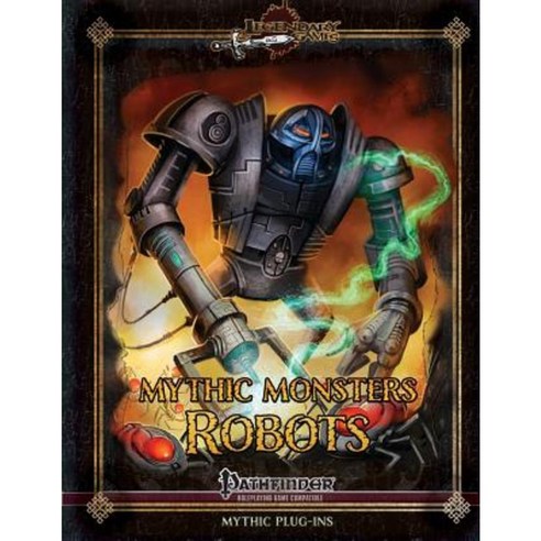 Mythic Monsters: Robots Paperback, Createspace Independent Publishing Platform