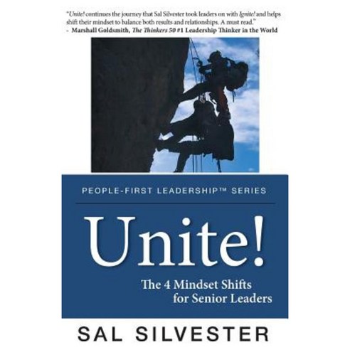 Unite!: The 4 Mindset Shifts for Senior Leaders Paperback, Happy about