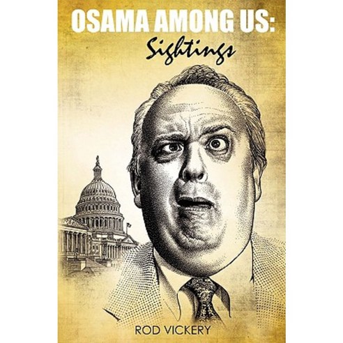 Osama Among Us: Sightings Paperback, iUniverse
