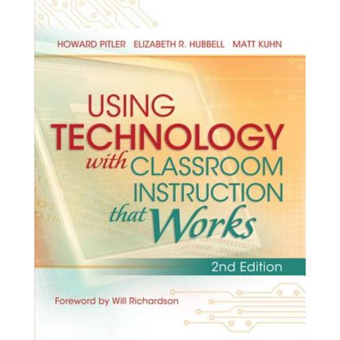 Using Technology with Classroom Instruction That Works 2nd Edition Paperback, Association for Supervision & Curriculum Deve