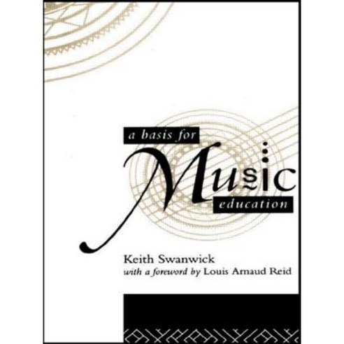 A Basis for Music Education Paperback, Routledge