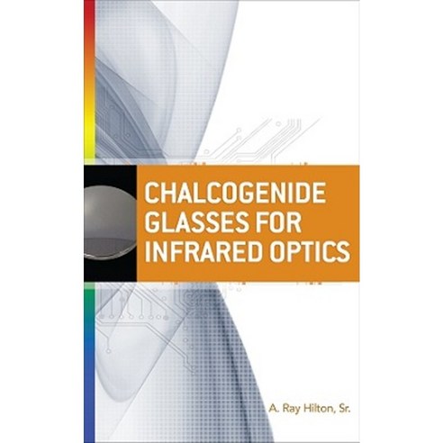 Chalcogenide Glasses for Infrared Optics Hardcover, McGraw-Hill Education