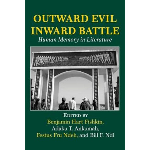 Outward Evil Inward Battle. Human Memory in Literature Paperback, Langaa RPCID