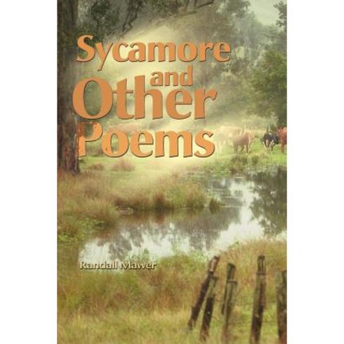 Sycamore and Other Poems Paperback, Writers Club Press