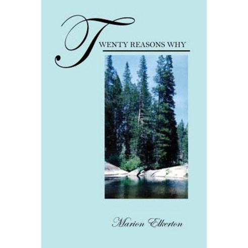 Twenty Reasons Why Paperback, Outskirts Press