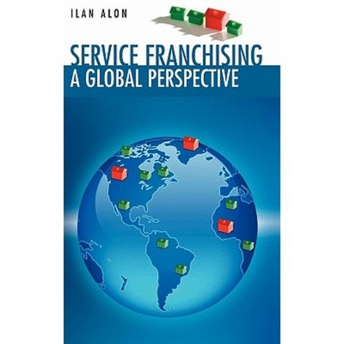 Service Franchising: A Global Perspective Hardcover, Springer