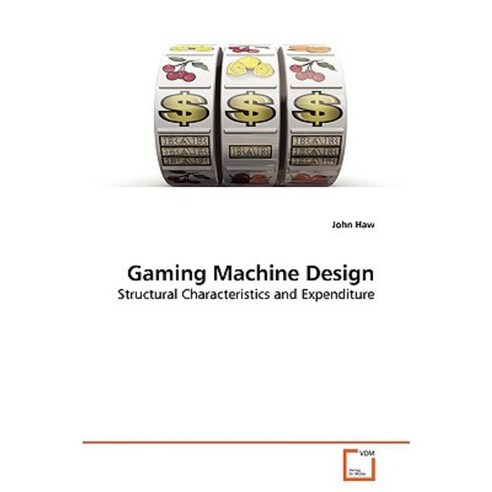 Gaming Machine Design Paperback, VDM Verlag