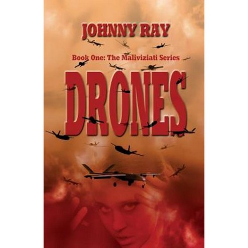 Drones--Paperback Edition Paperback, Sir John Publishing