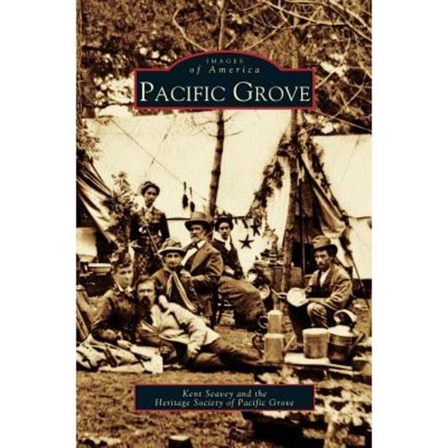 Pacific Grove Hardcover, Arcadia Publishing Library Editions